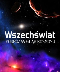 Obrazek Wszechświat Podróż w głąb kosmosu