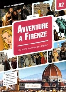 Obrazek Avventure A Firenze A2 Storia illustrata per studenti d'italiano