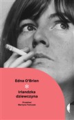 Irlandzka ... - Edna OBrien -  books from Poland