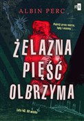 Żelazna pi... - Albin Perc -  books from Poland