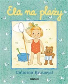 Zobacz : Ela na pla... - Catarina Kruusval