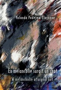Obrazek En melancolie surgit un chat W melancholię wtargnął kot