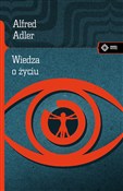 Wiedza o ż... - Alfred Adler - Ksiegarnia w UK