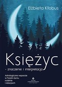 Księżyc zn... - Elżbieta Kłobus -  Książka z wysyłką do UK