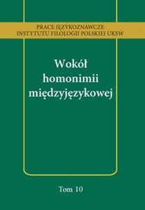 Obrazek Wokół homonimii międzyjęzykowej