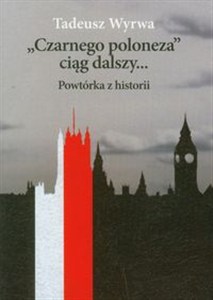Picture of Czarnego poloneza ciąg dalszy Powtórka z historii