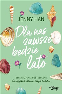 Obrazek Dla nas zawsze będzie lato Lato Tom 3