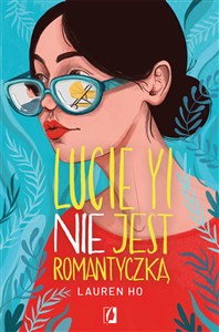 Obrazek Lucie Yi NIE jest romantyczką