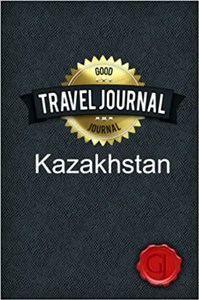 Obrazek Travel Journal Kazakhstan
