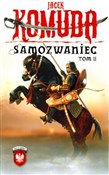 Zobacz : Samozwanie... - Jacek Komuda