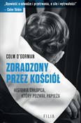Zdradzony ... - Colm O'Gorman -  books in polish 