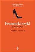 Francuski ... - Isabelle Thomas, Frederique Veysset -  Książka z wysyłką do UK