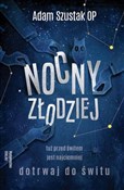Nocny Złod... - Adam Szustak -  Książka z wysyłką do UK
