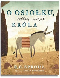 Obrazek O osiołku, który woził Króla