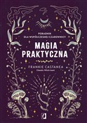 Książka : Magia prak... - Frankie Castanea