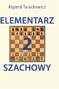 Picture of Elementarz szachowy 2 Ćwiczenia dla uczniów w wieku 8–12 lat