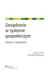 Obrazek Zarządzanie w systemie gospodarczym Szanse i zagrożenia