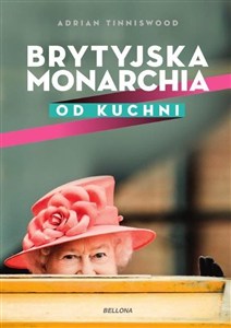 Obrazek Brytyjska monarchia od kuchni
