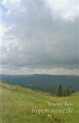Tropem owi... - Joanna Kos - Ksiegarnia w UK