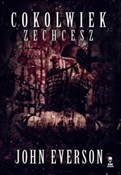Cokolwiek ... - John Everson -  Polish Bookstore 
