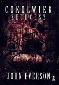 Obrazek Cokolwiek zechcesz