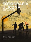 Polska książka : Fotografia... - Bryan Peterson