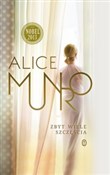 Zobacz : Zbyt wiele... - Alice Munro