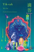Książka : Tik-tak - Jia Xia