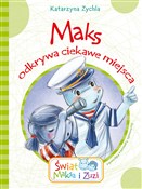 Zobacz : Maks odkry... - Katarzyna Zychla