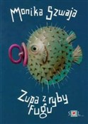 Zupa z ryb... - Monika Szwaja -  Polish Bookstore 