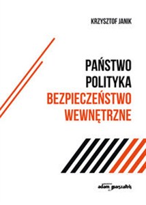Obrazek Państwo - polityka - bezpieczeństwo wewnętrzne