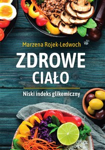 Obrazek Zdrowe ciało. Niski indeks glikemiczny