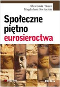 Społeczne ... - Sławomir Trusz, Magdalena Kwiecień -  Książka z wysyłką do UK