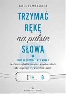 Obrazek Trzymać rękę na pulsie Słowa. Rok B