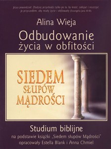 Obrazek Odbudowanie życia w obfitości Studium biblijne na podstawie książki "Siedem słupów Mądrości"