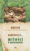 Najkrócej ... - Stanisław Orzech Orzechowski -  foreign books in polish 