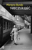 Nieczułość... - Martyna Bunda -  Polish Bookstore 