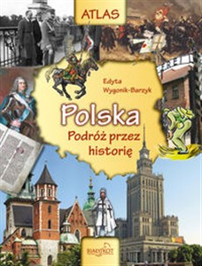 Picture of Atlas Polska Podróż przez historię