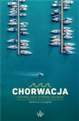 Chorwacja ... - Patrycja Chajęcka - Ksiegarnia w UK