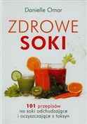 Zdrowe sok... - Danielle Omar -  books in polish 