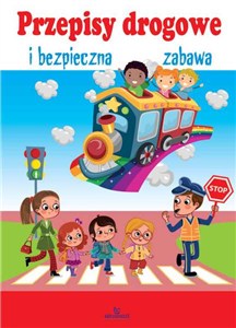 Picture of Przepisy drogowe i bezpieczna zabawa