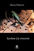 Kocham Cię... - Maciej Pinkwart -  Polish Bookstore 