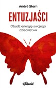 Entuzjaści... - André Stern -  Polish Bookstore 