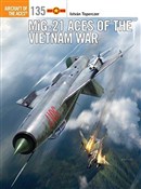 MiG-21 Ace... - István Toperczer -  Książka z wysyłką do UK