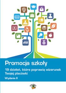Obrazek Promocja szkoły 19 działań, które poprawią wizerunek Twojej szkoły