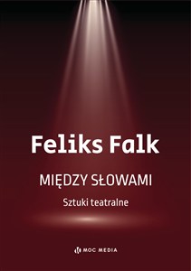Obrazek Między słowami Sztuki teatralne