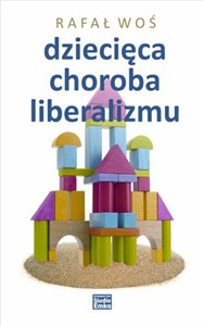 Obrazek Dziecięca choroba liberalizmu
