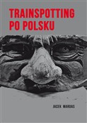 Trainspott... - Jacek Mardas - Ksiegarnia w UK