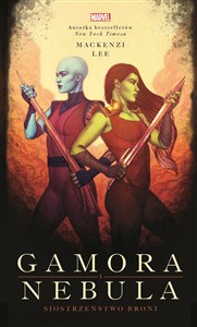 Obrazek Gamora i Nebula Siostrzeństwo broni Marvel