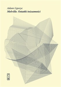 Obrazek Melville Ostatki tożsamości